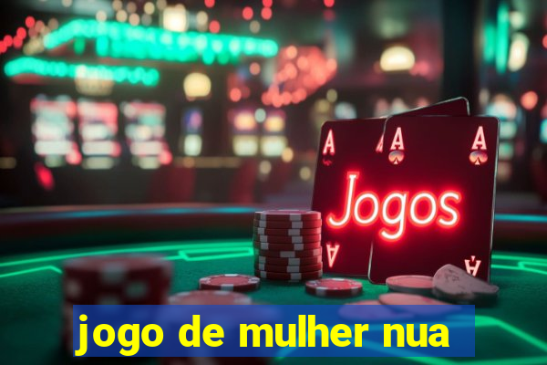 jogo de mulher nua