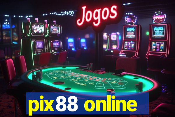 pix88 online