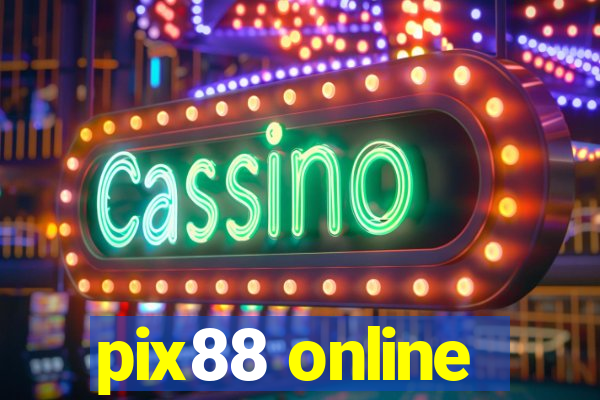 pix88 online
