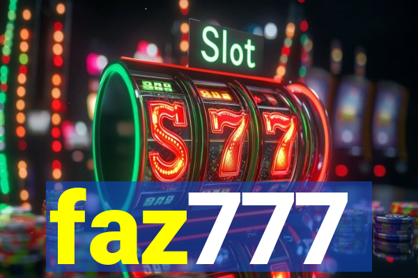 faz777