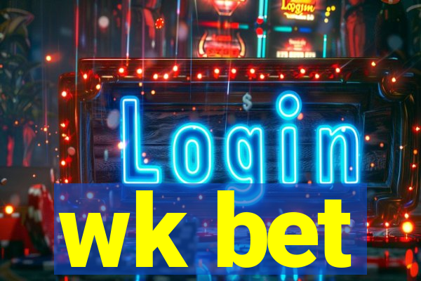 wk bet