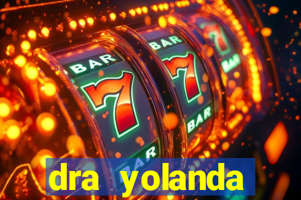 dra yolanda fernandes malta bettin
