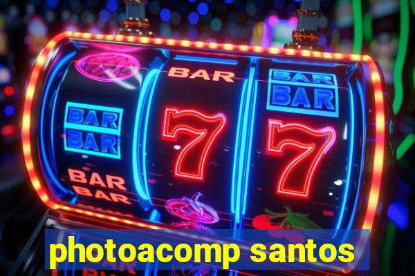 photoacomp santos