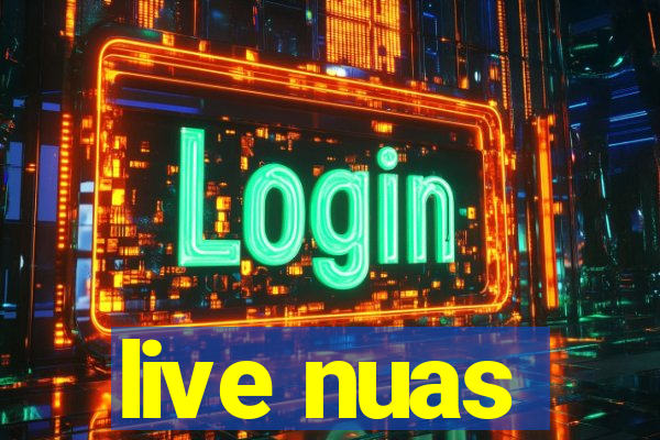 live nuas