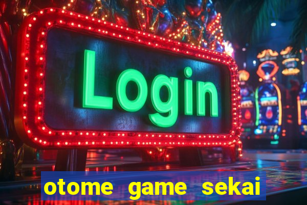 otome game sekai assistir dublado