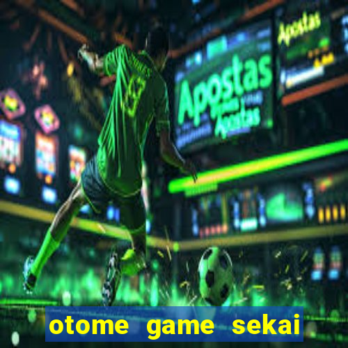 otome game sekai assistir dublado