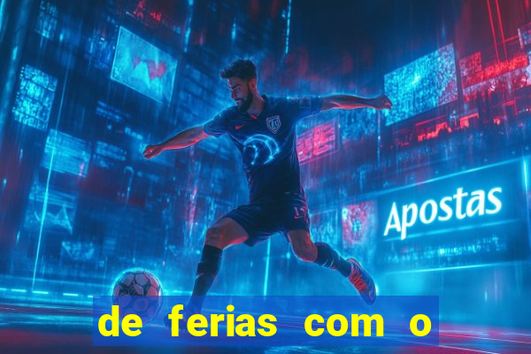 de ferias com o ex sem censura