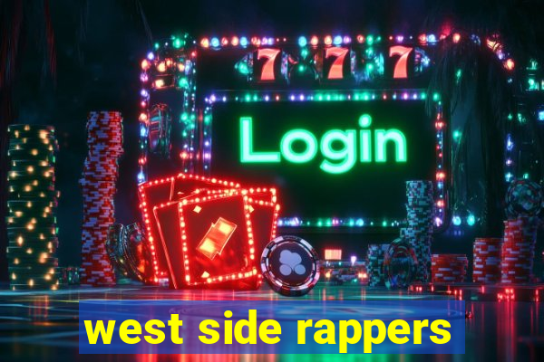 west side rappers