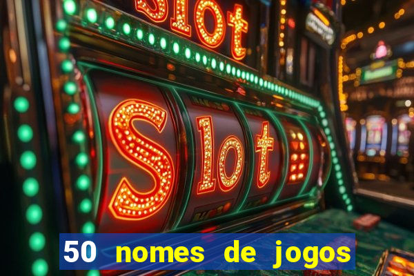 50 nomes de jogos com bola