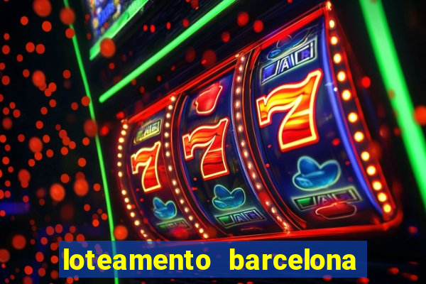 loteamento barcelona cascavel pr