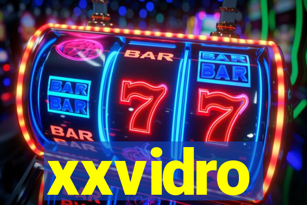 xxvidro