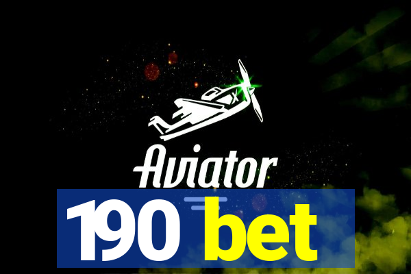 190 bet