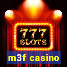 m3f casino