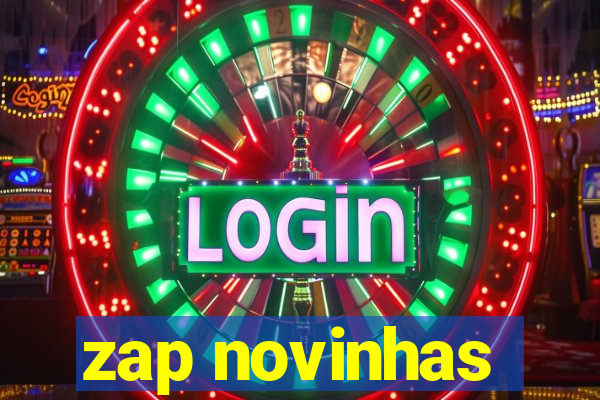 zap novinhas
