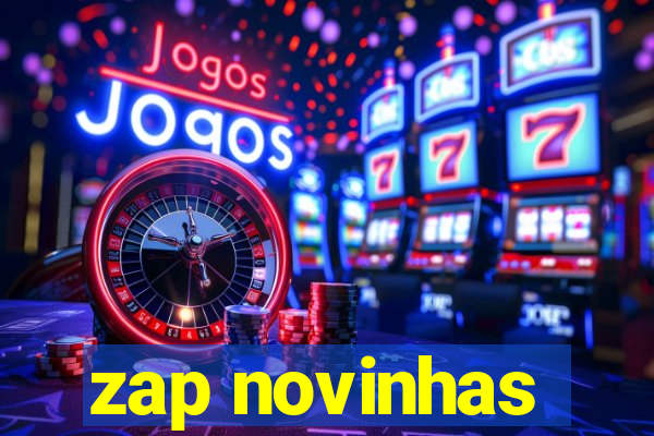 zap novinhas