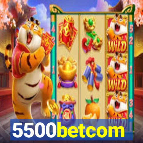 5500betcom