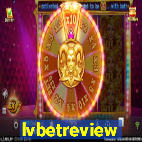 lvbetreview