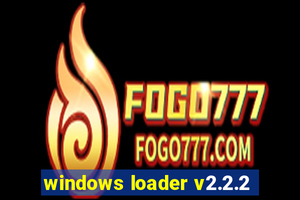 windows loader v2.2.2