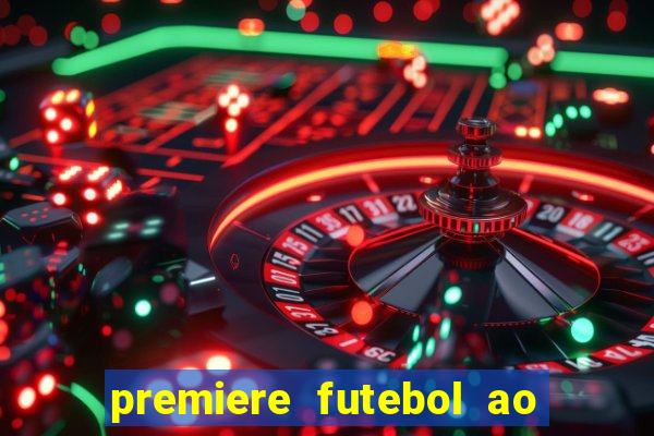 premiere futebol ao vivo hd