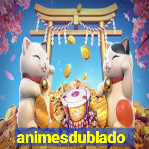 animesdublado