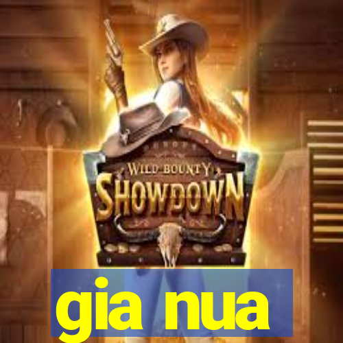 gia nua