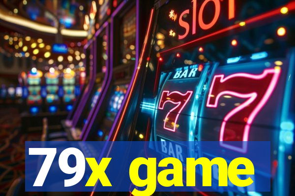 79x game