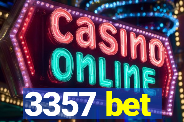 3357 bet