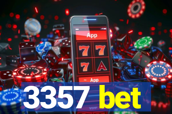 3357 bet
