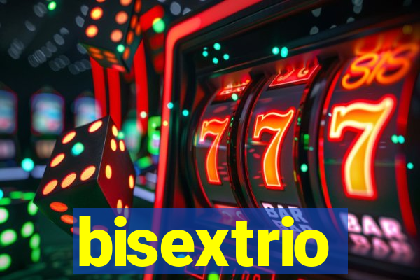 bisextrio