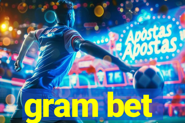 gram bet