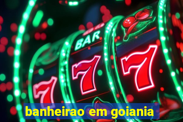 banheirao em goiania
