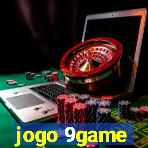 jogo 9game