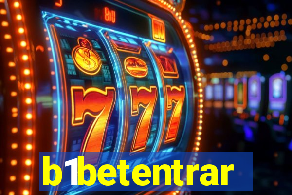 b1betentrar