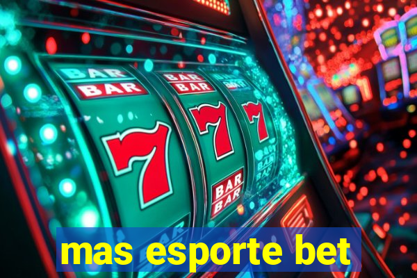mas esporte bet