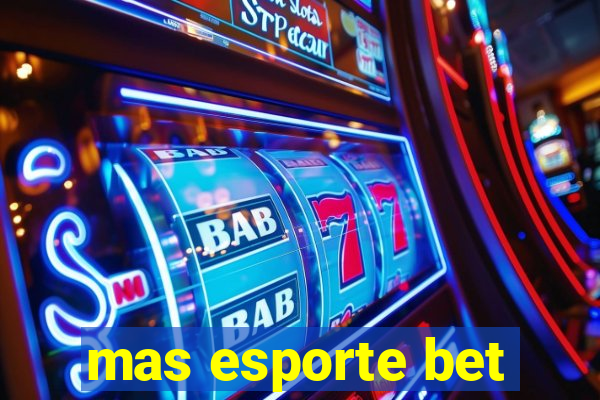 mas esporte bet