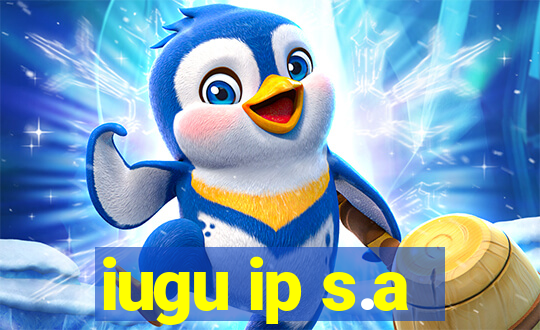 iugu ip s.a
