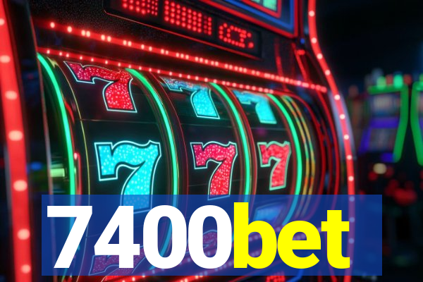 7400bet