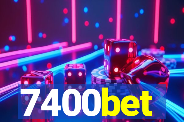 7400bet