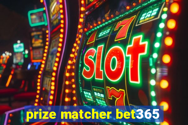 prize matcher bet365