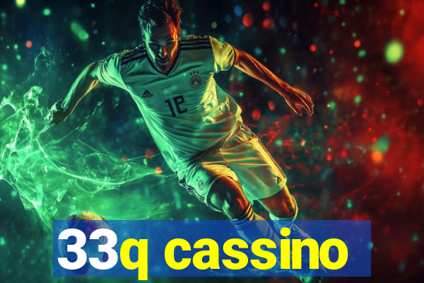 33q cassino