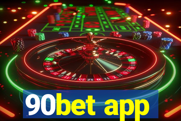 90bet app