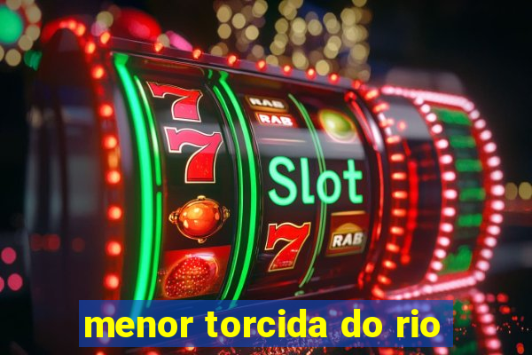 menor torcida do rio
