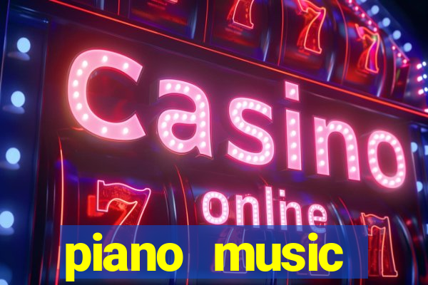 piano music go-jogos edm piano