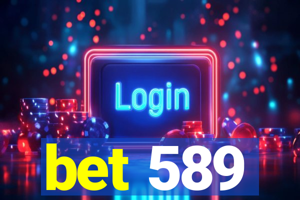 bet 589