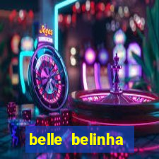 belle belinha privacy vazou