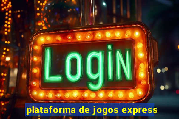 plataforma de jogos express