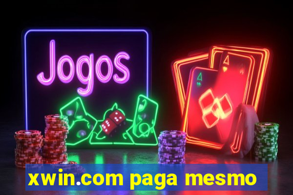 xwin.com paga mesmo