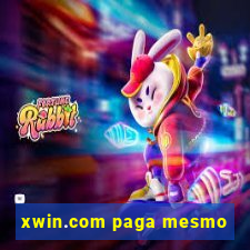 xwin.com paga mesmo