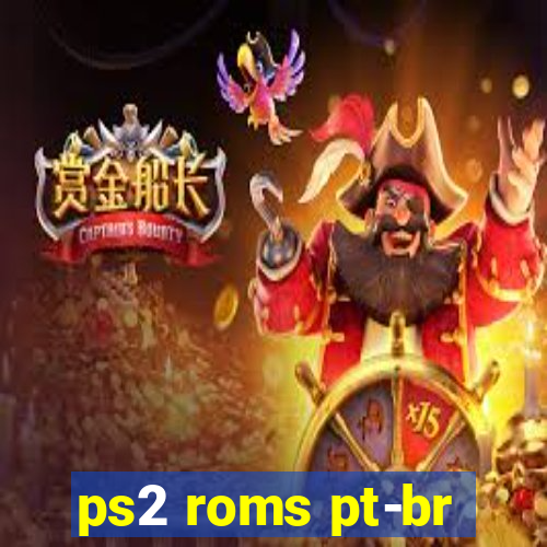 ps2 roms pt-br