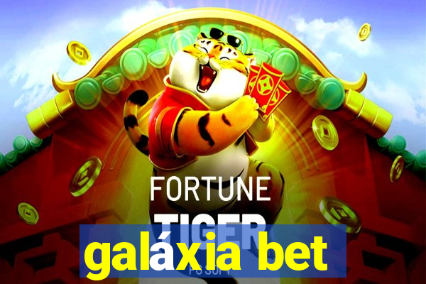 galáxia bet